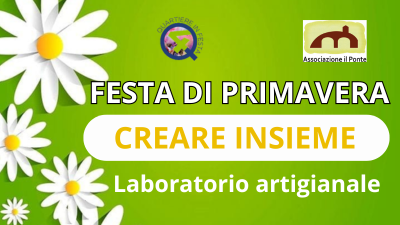 Festa di primavera: Creare insieme