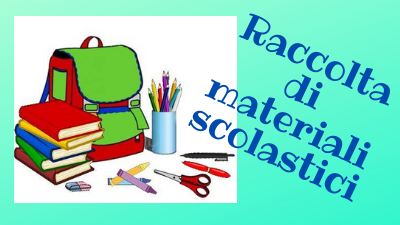 Raccolta straordinaria di materiali scolastici