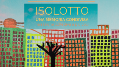 Isolotto, una memoria condivisa