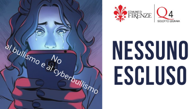 Nessuno escluso, il Quartiere 4 contro il bullismo e il cyberbullismo 