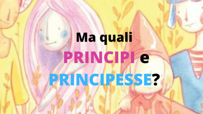 Ma quali principi e principesse? 