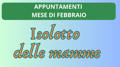 Eventi di Marzo con Isolotto delle Mamme